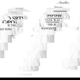 Go Sports Do The Thing Win The Points Ya Pretty T-shirt