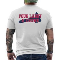 POUR LARRY A CROWN Home Run Celebration Funny T-Shirt