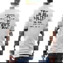 The More People I Meet The More I Like Dog Shirt Funny Gift The More People I Meet The More I Like Dog Shirt Funny Gift
