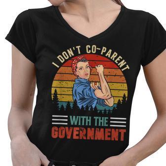 I Dont Co-Parent With The Government Funny Parenting Mom Gifts For Mom Funny Gifts Women V-Neck T-Shirt | Mazezy