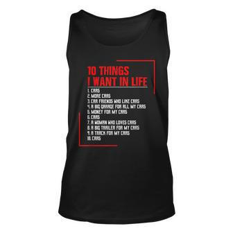10 Things I Want In My Life Cars More Cars Cars Tank Top | Mazezy
