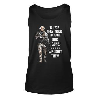 In 1775 They Tried To Take Our Guns We Shot Them Tank Top - Monsterry UK