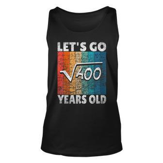 20Th Birthday Lets Go Root From 400 20 Years Unisex Tank Top | Mazezy