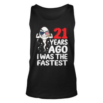 21 Years Ago I Was The Fastest 21St Birthday Gag Tank Top - Monsterry UK
