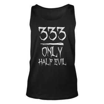 333 Only Half Evil Evil Tank Top | Mazezy