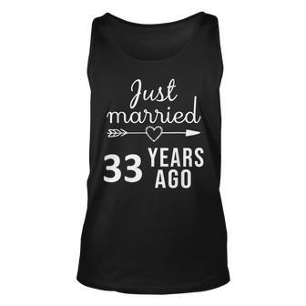 33Rd Marriage Anniversary Gifts Just Married 33 Years Ago Unisex Tank Top | Mazezy