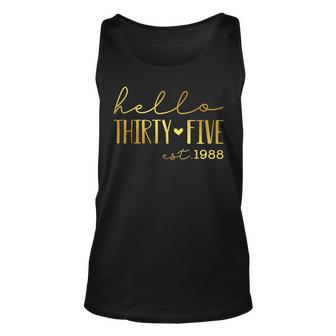 35Th Birthday Hello 35 Years Old Est 1988 Born In 1988 Tank Top - Monsterry