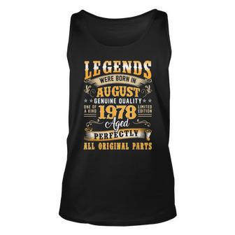 45Th Birthday 45 Years Old Legends Born August 1978 Tank Top - Monsterry AU