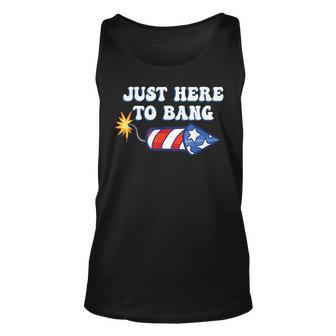 4Th Of July Just Here To Bang Firecracker Unisex Tank Top - Thegiftio UK
