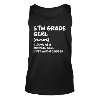 5Th Grade Girl Definition Funny Back To School Student Unisex Tank Top - Monsterry