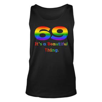 69 Its A Beautiful Thing- Gay Pride Gays Lesbian Lgbtq Tank Top | Mazezy