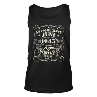 80 Year Old Awesome Since June 1943 80Th Birthday Unisex Tank Top | Mazezy