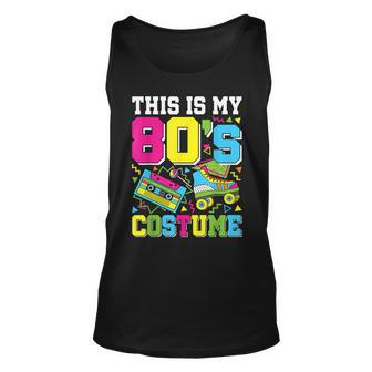This Is My 80'S Costume 80S Party Outfit 80'S Lover Tank Top - Monsterry AU