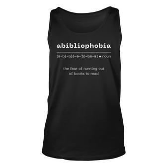 Abibliophobia Definition | Funny Reading Gift | Book Lovers Unisex Tank Top - Seseable