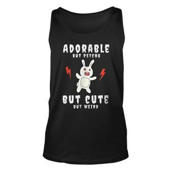 Adorable But Psycho But Cute But Weird Bunny Bunny Tank Top | Mazezy