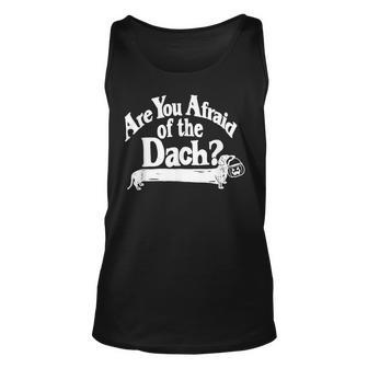 Are You Afraid Of The Dach Dachshund Dog Halloween Tank Top - Monsterry DE