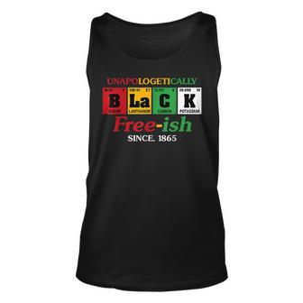 Africa Black Unapologetically Free-Ish Since 1865 Junenth Unisex Tank Top - Thegiftio