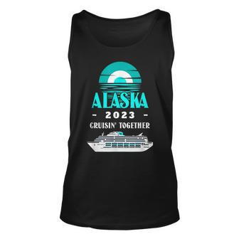 Alaska Vacation Cruisin Together Alaska Cruise 2023 Unisex Tank Top - Seseable