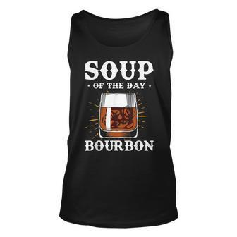 Alcohol Soup Of The Day Bourbon Funny Adult Gifts Unisex Tank Top | Mazezy