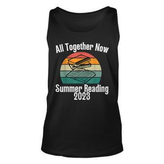 All Together Now Summer Reading 2023 Funny Librarians Unisex Tank Top | Mazezy DE