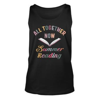 All Together Now Summer Reading 2023 Lovers Summer Reading Unisex Tank Top