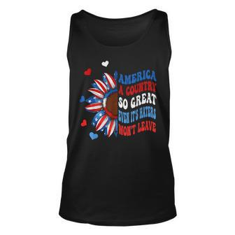 America A Country So Great Even It’S Haters Wont Leave Unisex Tank Top - Monsterry