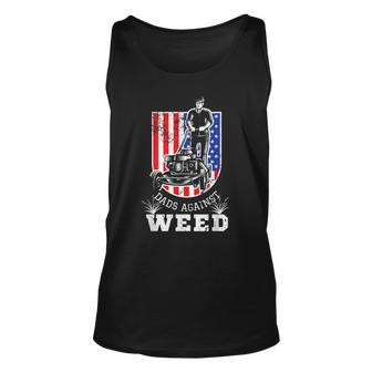American Flag Dads Against Weed Funny Lawn Mowing Fathers Unisex Tank Top | Mazezy