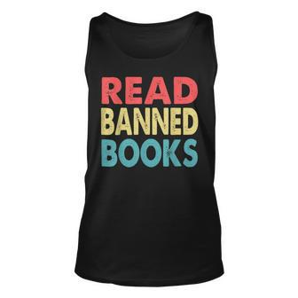 Anti Censorship Reading Quote Retro I Read Banned Books Unisex Tank Top | Mazezy