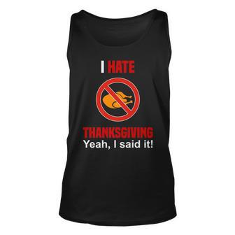 Anti Thanksgiving Funny I Hate Thanksgiving Unisex Tank Top | Mazezy