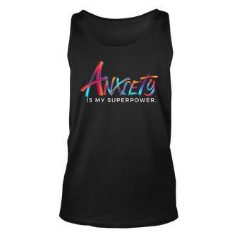 Anxiety Is My Superpower Mental Health Empowerment Unisex Tank Top | Mazezy
