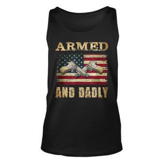 Armed And Dadly Funny Deadly Father For Fathers Day Unisex Tank Top | Mazezy