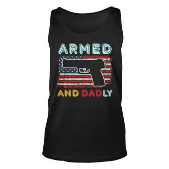 Armed And Dadly Funny Deadly Father Gift For Fathers Day Unisex Tank Top | Mazezy DE