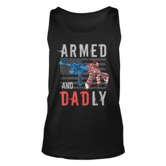 Armed And Dadly Funny Deadly Father Gifts For Fathers Day Unisex Tank Top | Mazezy