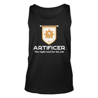 Artificer Rpg Class Right Tool For The Job Funny Gaming Unisex Tank Top | Mazezy