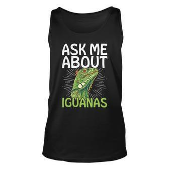 Ask Me About Iguanas Design For An Iguana Herpetologist Unisex Tank Top - Monsterry