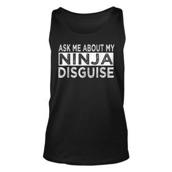Ask Me About My Ninja Disguise Karate Saying Vintage Karate Tank Top | Mazezy