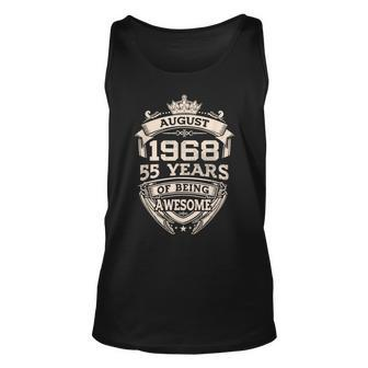 August 1968 55 Years Of Being Awesome 55Th Birthday Unisex Tank Top - Seseable