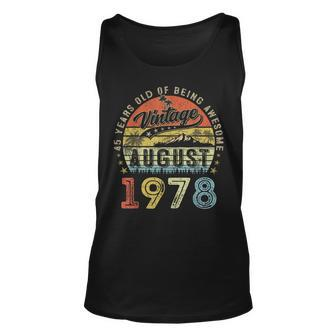 Awesome Since August 1978 Vintage Men 45Th Birthday Birthday Tank Top | Mazezy