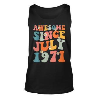 Awesome Since July 1971 Hippie Retro Groovy Birthday Unisex Tank Top - Seseable
