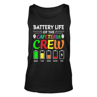 Battery Life Of The Cafeteria Crew Cafeteria School Tank Top - Seseable