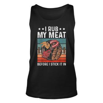 Bbq Fathers Day I Rub My Meat Barbeque Funny Gifts Unisex Tank Top | Mazezy