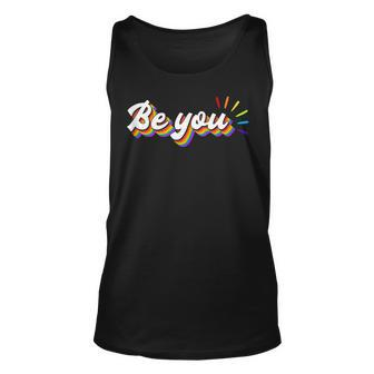 Be You | Lgbtq Equality | Human Rights Gay Pride Unisex Tank Top | Mazezy UK