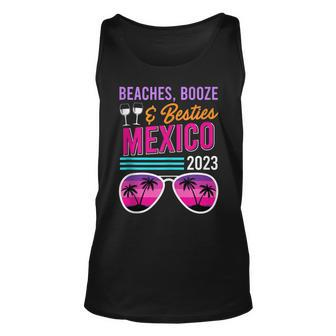 Beaches Booze Besties Mexico Vacation Spring Break Unisex Tank Top - Seseable