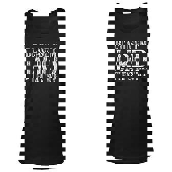 Because Im Jared Thats Why Personalized Named Unisex Tank Top | Mazezy
