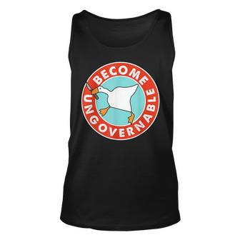 Become Ungovernable Funny Goose Meme For Men Woman Unisex Tank Top | Mazezy