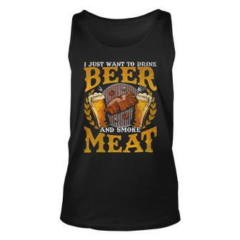 Beer Funny Bbq I Just Want To Drink Beer And Smoke Meat Barbecue70 Unisex Tank Top - Monsterry AU