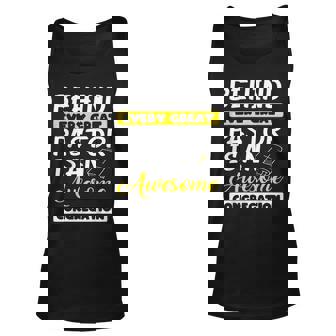 Behind Every Great Pastor Is An Awesome Congregation Unisex Tank Top - Thegiftio UK