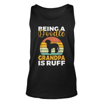 Being A Doodle Grandpa Is Ruff Golden Doodle Grandpa Unisex Tank Top | Mazezy