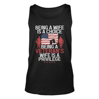Being A Wife Is A Choice Being A Veterans Wife Is A Privile Unisex Tank Top - Monsterry