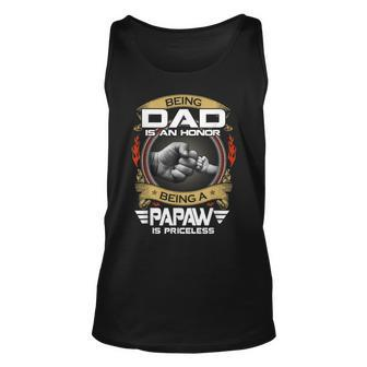 Being Dad Is An Honor Being Papaw Is Priceless Vintage Dad Unisex Tank Top - Thegiftio UK